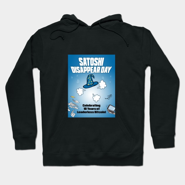 Satoshi Disappear Day - 1 Hoodie by phneep